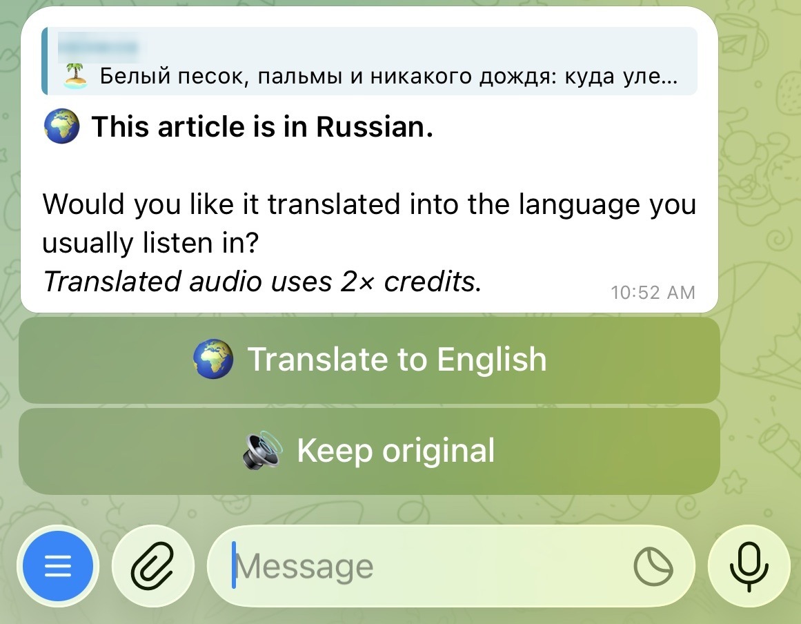 The OutloudAI bot in Telegram, replying to a Russian article with "This article is in Russian. Would you like it translated into the language you usually listen in? Translated audio uses 2× credits." above two buttons: Translate to English, and Keep original